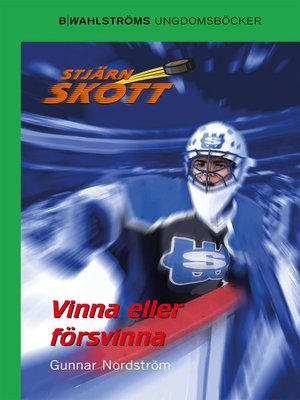 cover image of Stjärnskott 13--Vinna eller försvinna